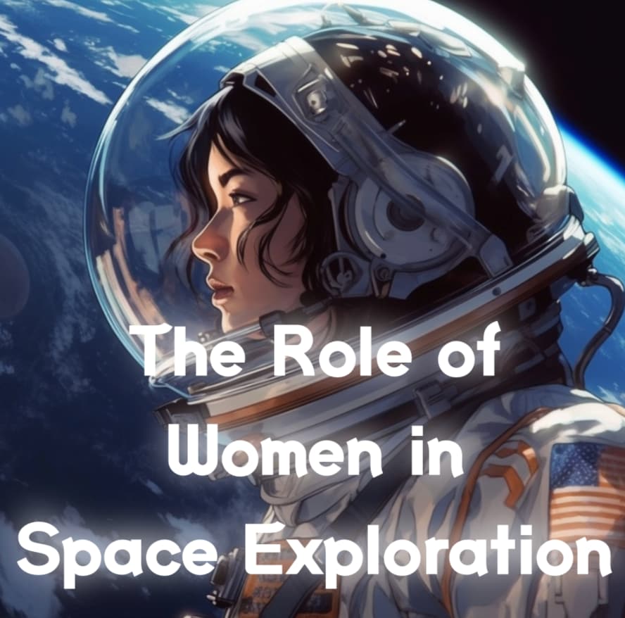 The Role of Women in Space Exploration