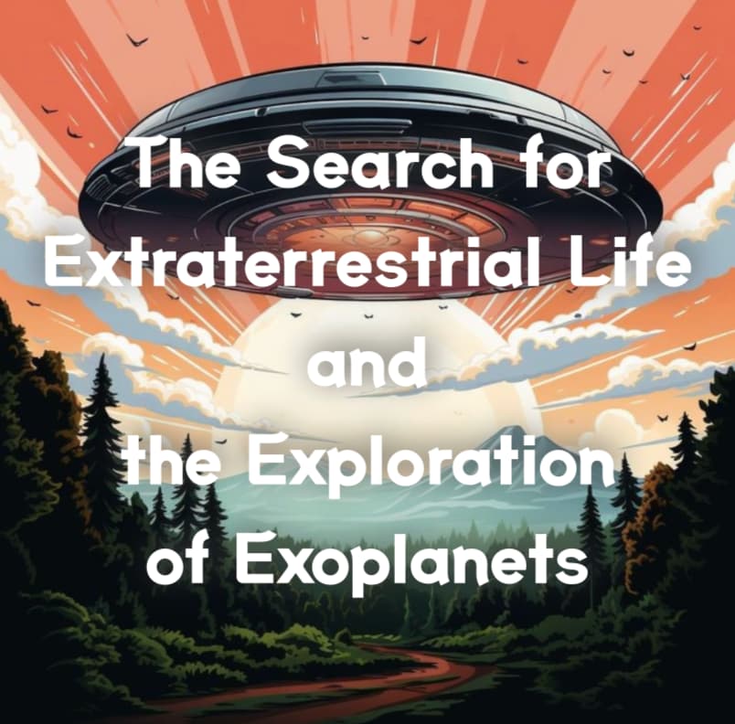 The Search for Extraterrestrial Life and the Exploration of Exoplanets